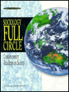 Sociology Full Circle: Contemporary Readings on Society