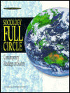 Sociology Full Circle: Contemporary Readings on Society