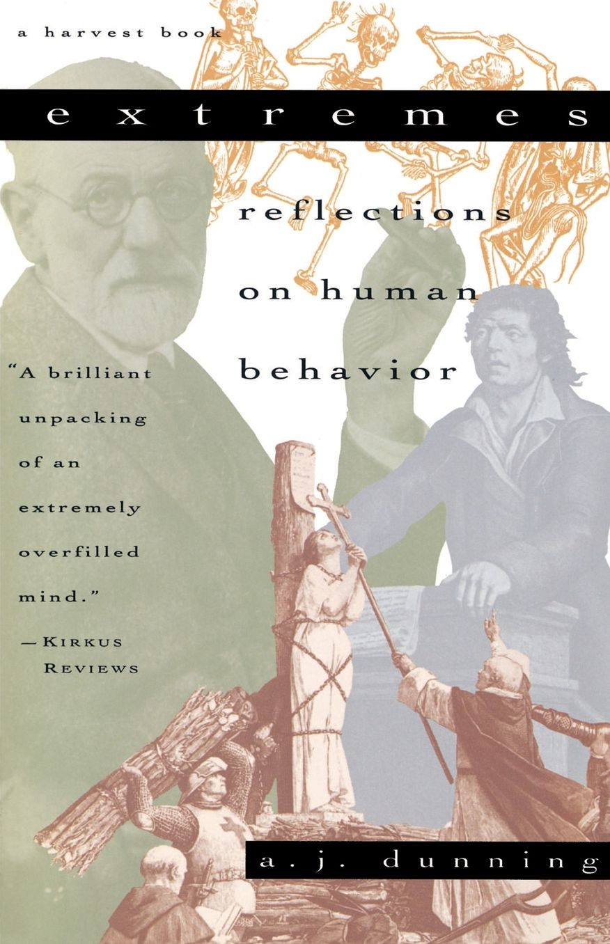 Extremes:Reflections On Human Behavior