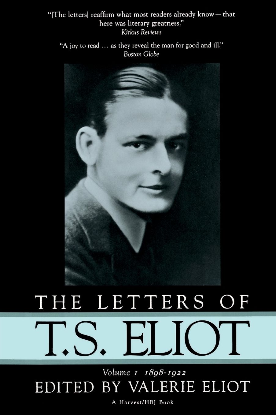 Letters Of T.S. Eliot: Vol. 1, 1898-1922