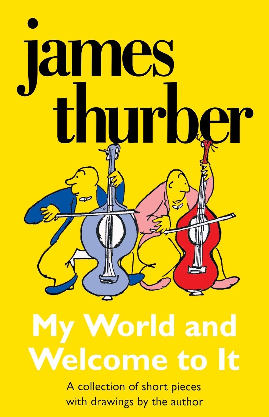 My World-and Welcome to It