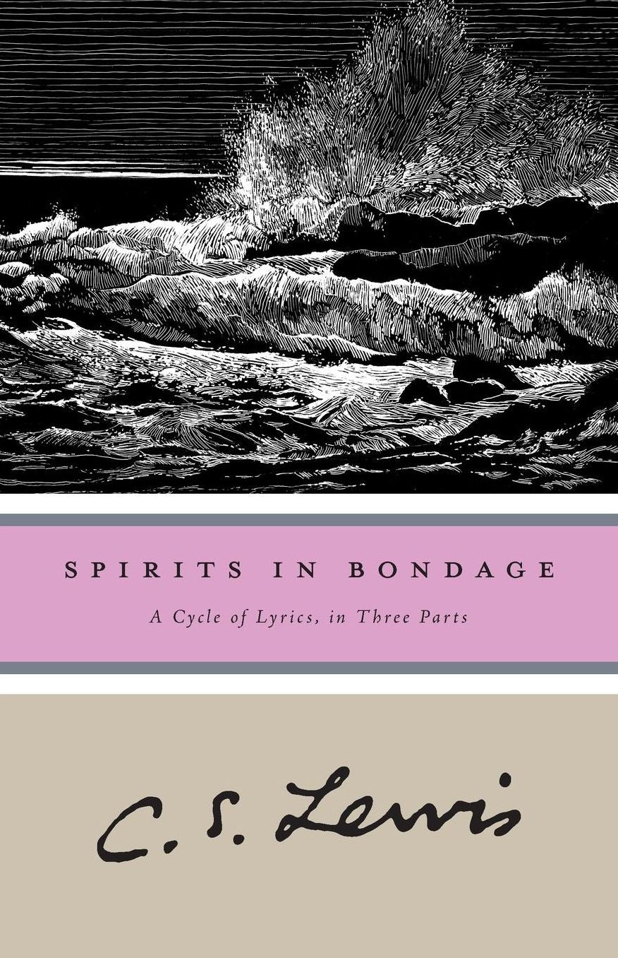 Spirits In Bondage: A Cycle of Lyrics