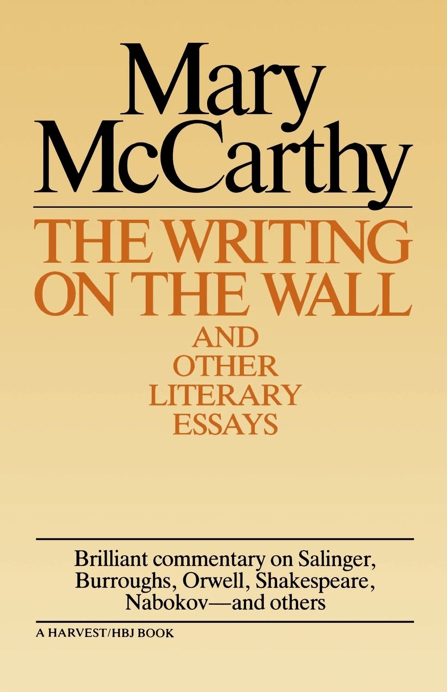 Writing On The Wall & Other Lit Essays