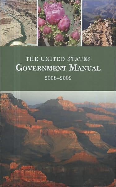 The United States Government Manual, 2008-2009