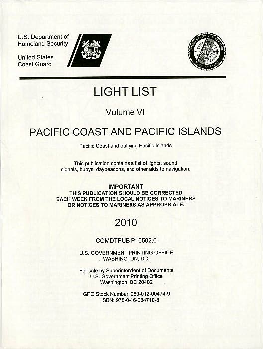 Light List, 2010, V. 6, Pacific Coast and Outlying Pacific Islands