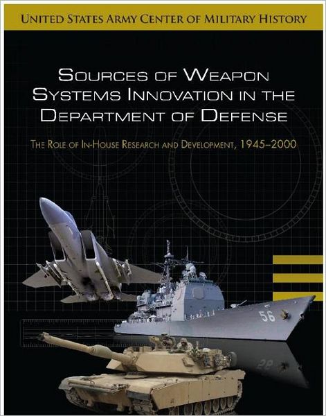 Sources of Weapon Systems Innovations in the Department of Defense