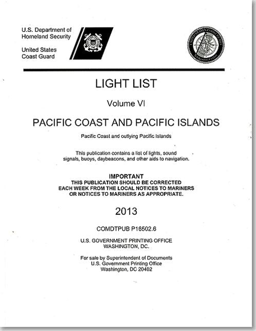 Light List, 2012, V. 6, Pacific Coast and Outlying Pacific Islands