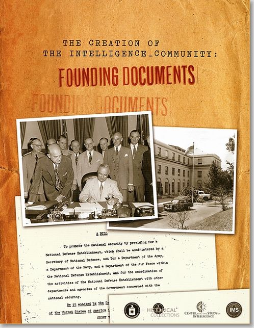The Creation of the Intelligence Community: Founding Documents: Founding Documents