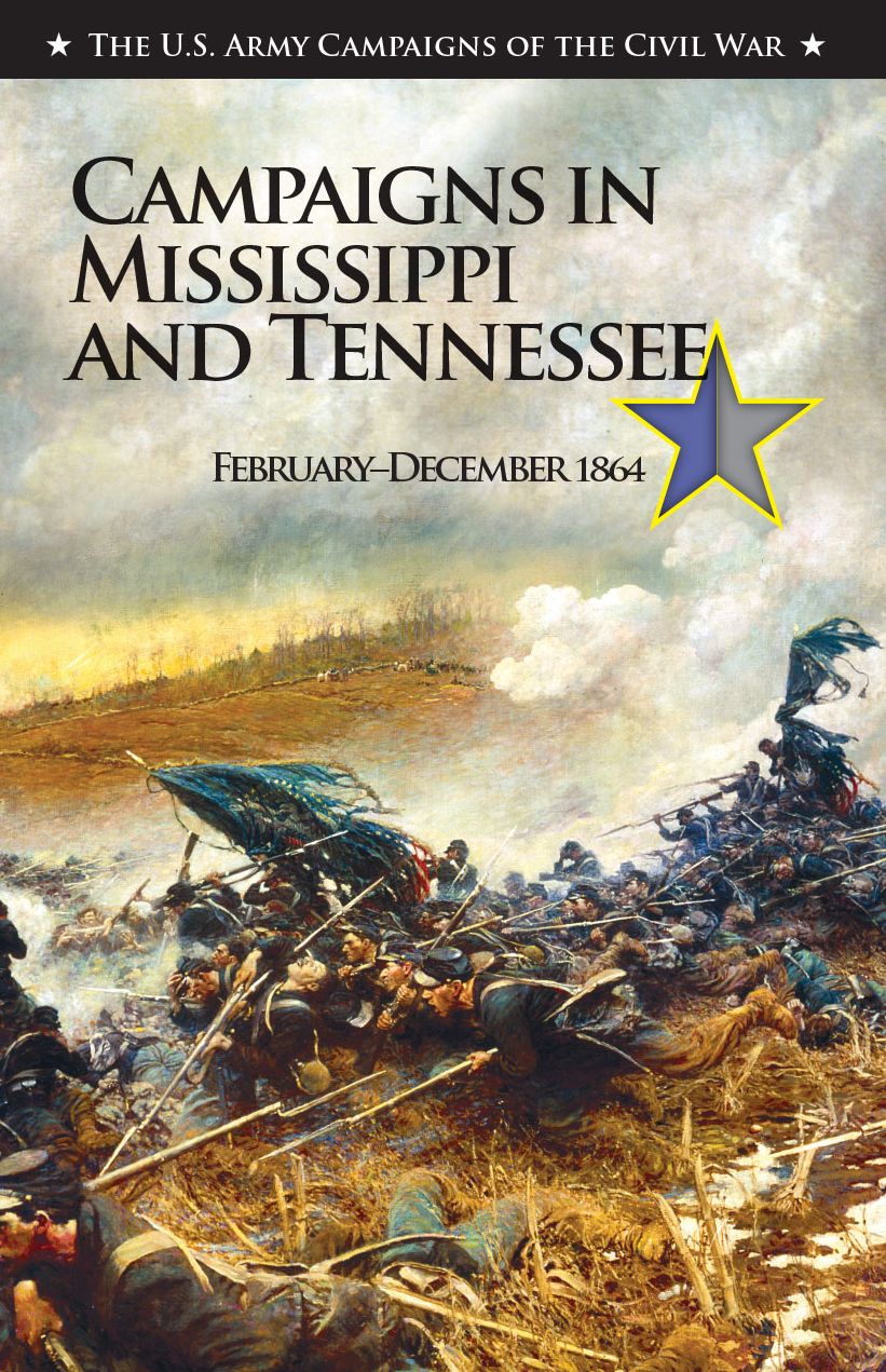 U.S. Army Campaigns of the Civil War: Mississippi and Tennessee