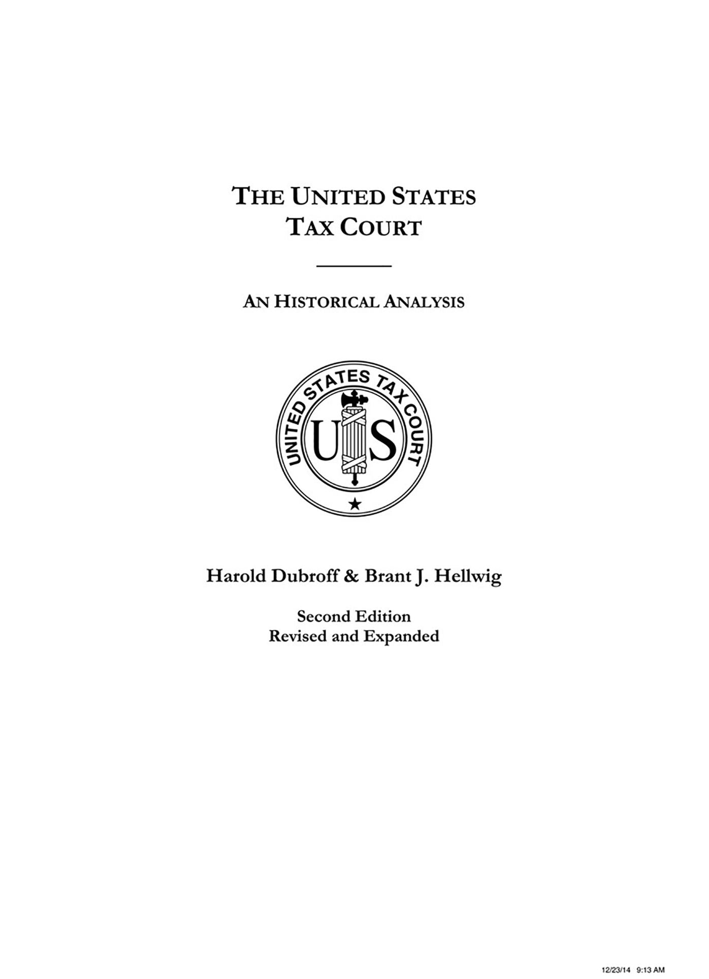 United States Tax Court: A Historical Analysis: A Historical Analysis