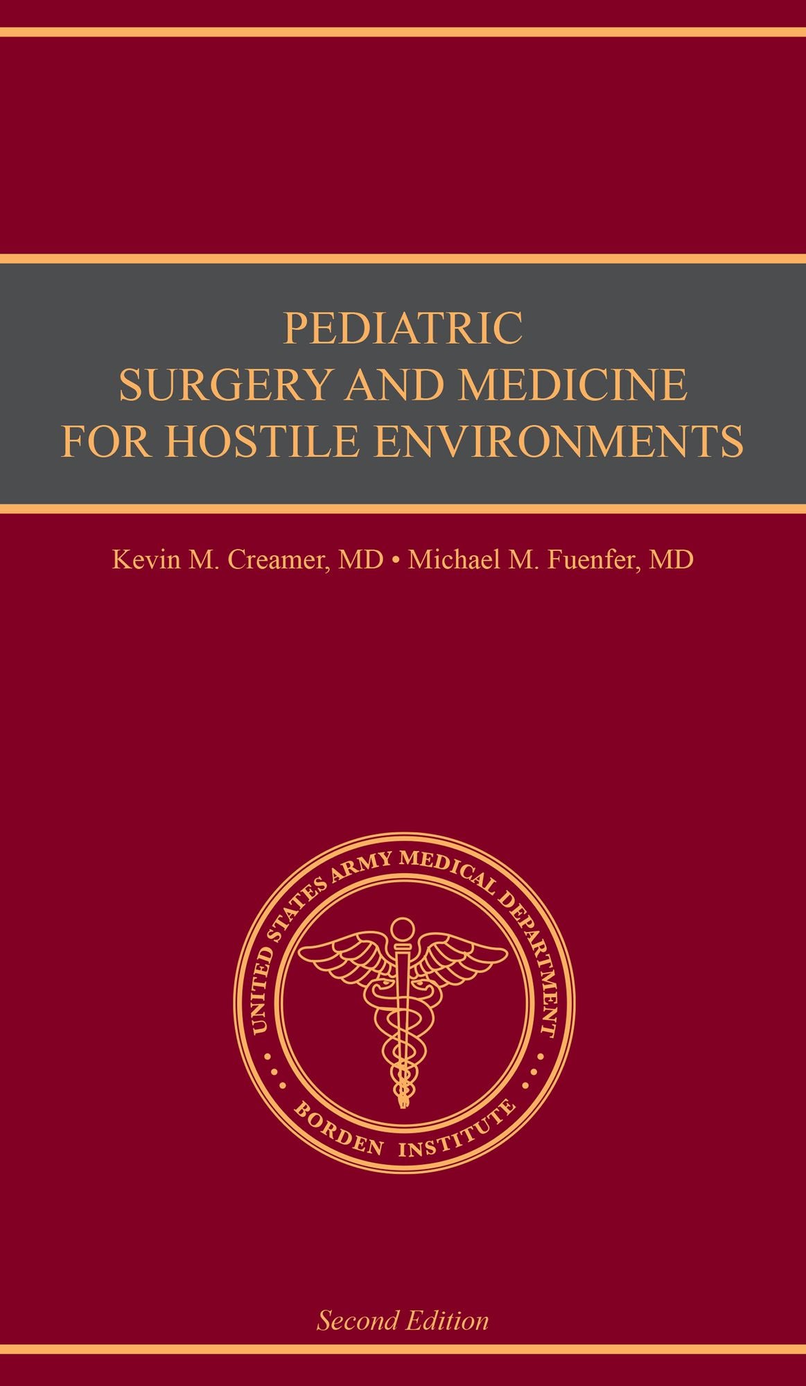 Pediatric Surgery and Medicine for Hostile Environments