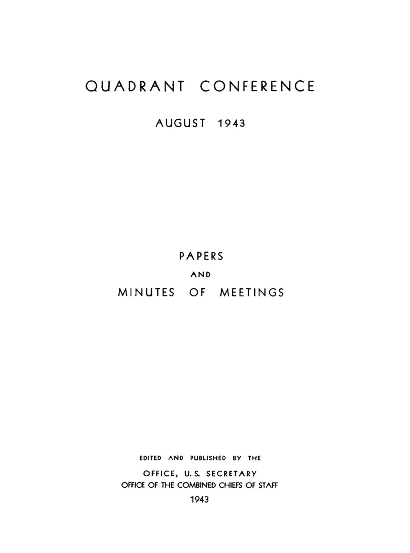 The Quadrant Conference: August 1943