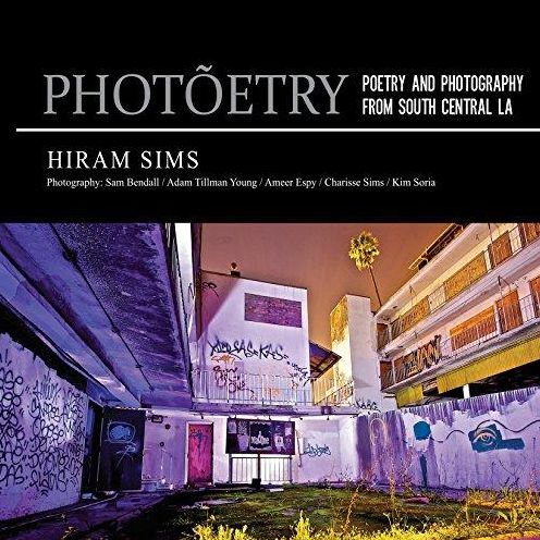 Photoetry: Poetry and Photography from South Central LA