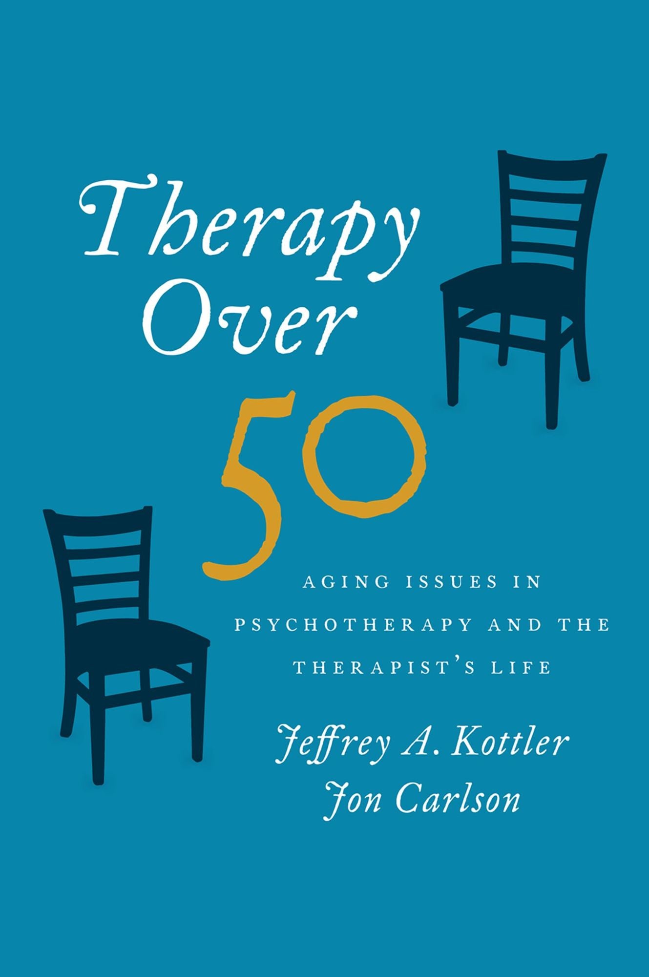Therapy Over 50: Aging Issues in Psychotherapy and the Therapist's Life