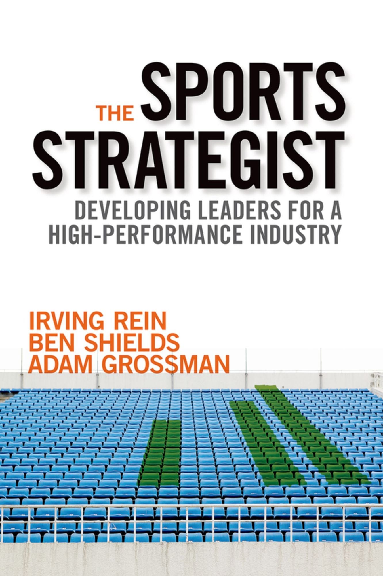 The Sports Strategist: Developing Leaders for a High-Performance Industry