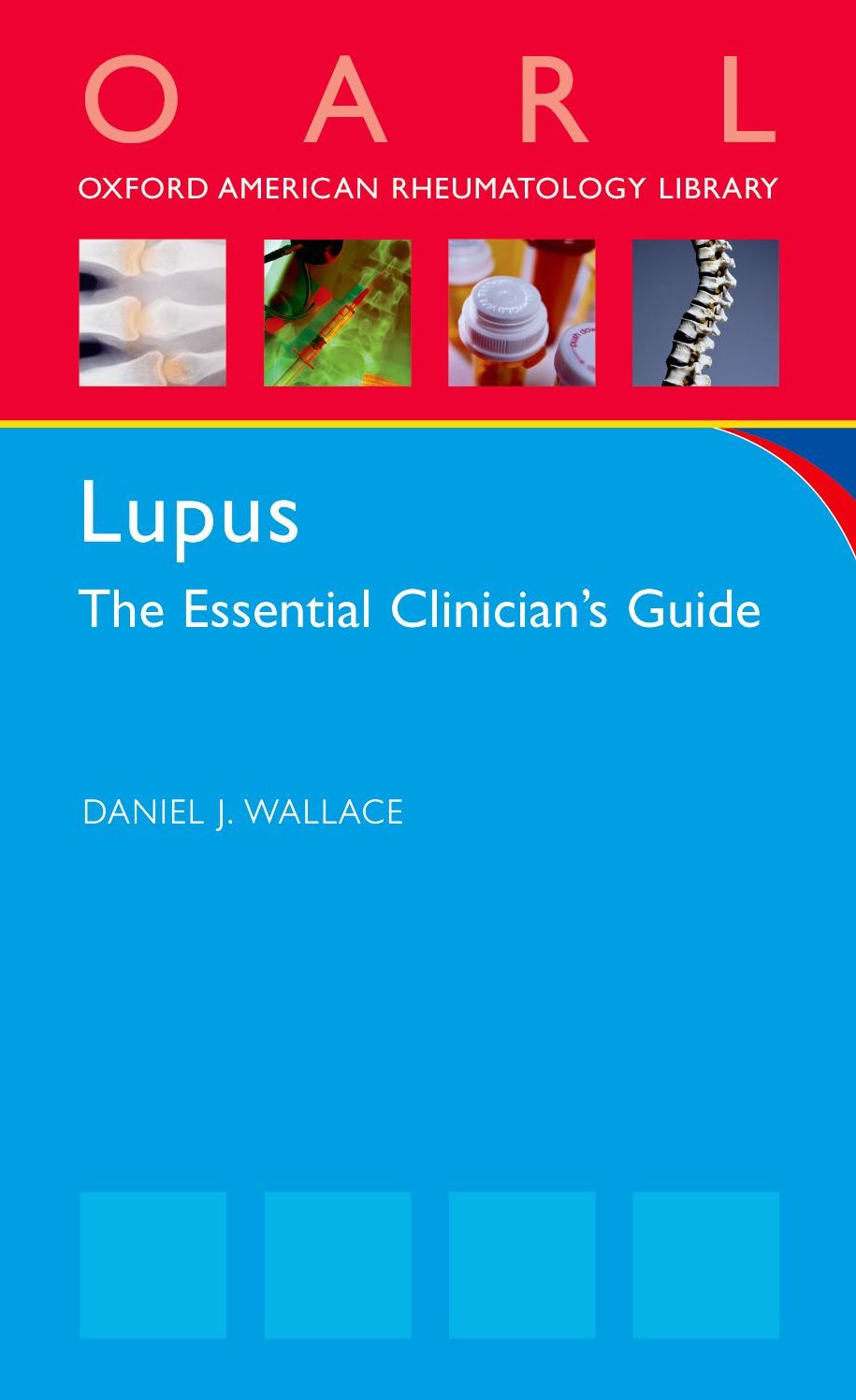 Lupus: The Essential Clinician's Guide