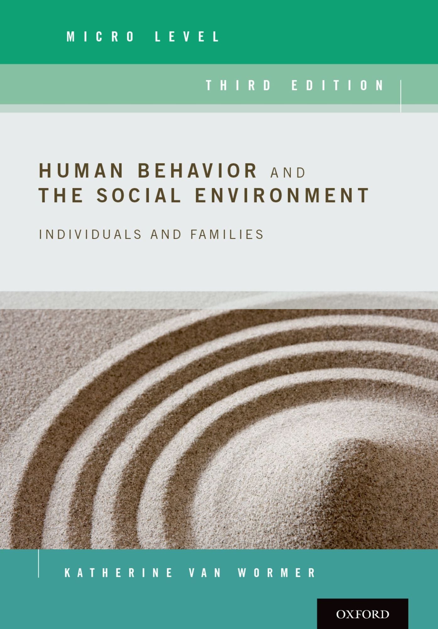 Human Behavior and the Social Environment, Micro Level: Individuals and Families