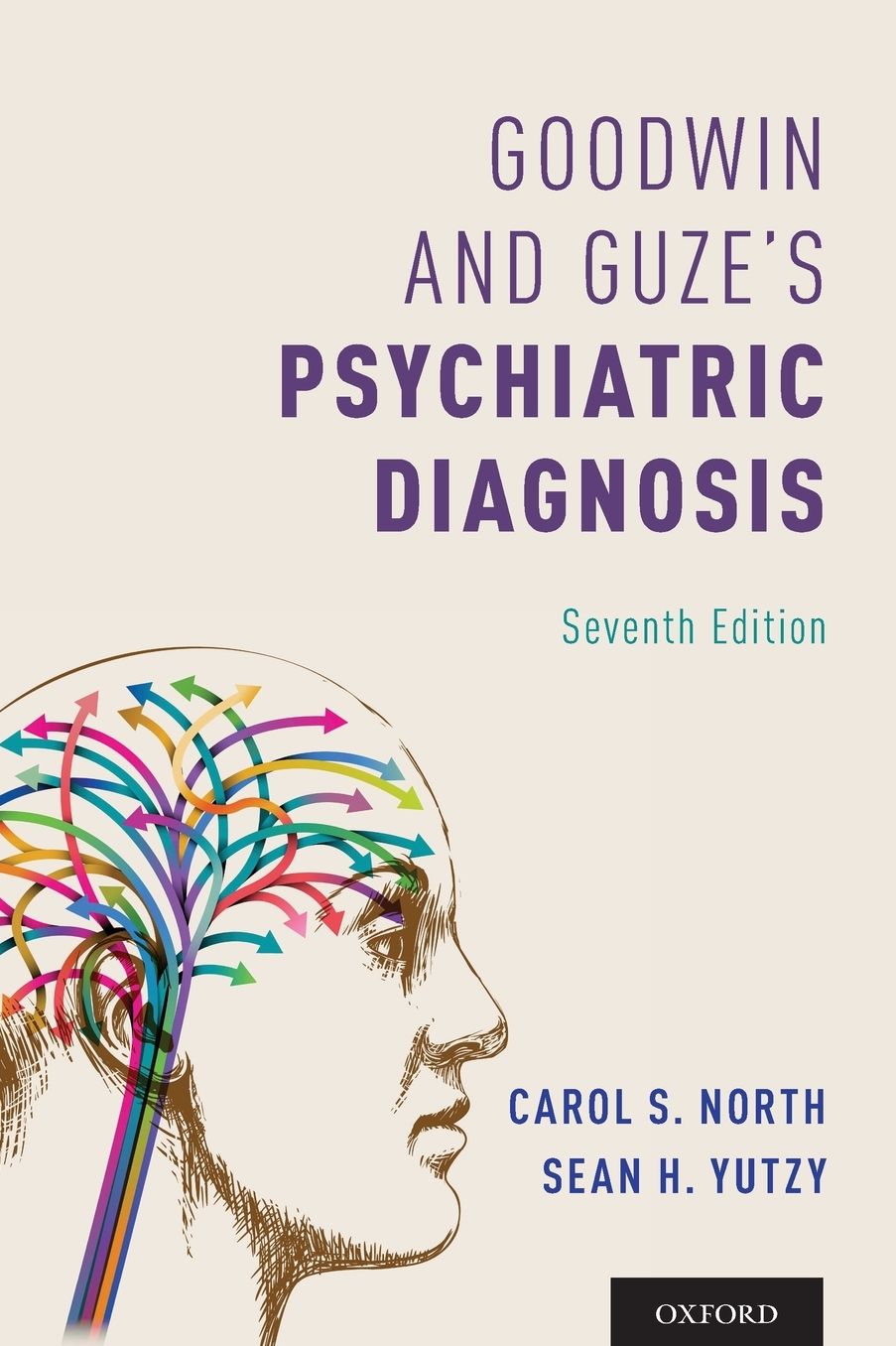 Goodwin and Guze's Psychiatric Diagnosis 7th Edition