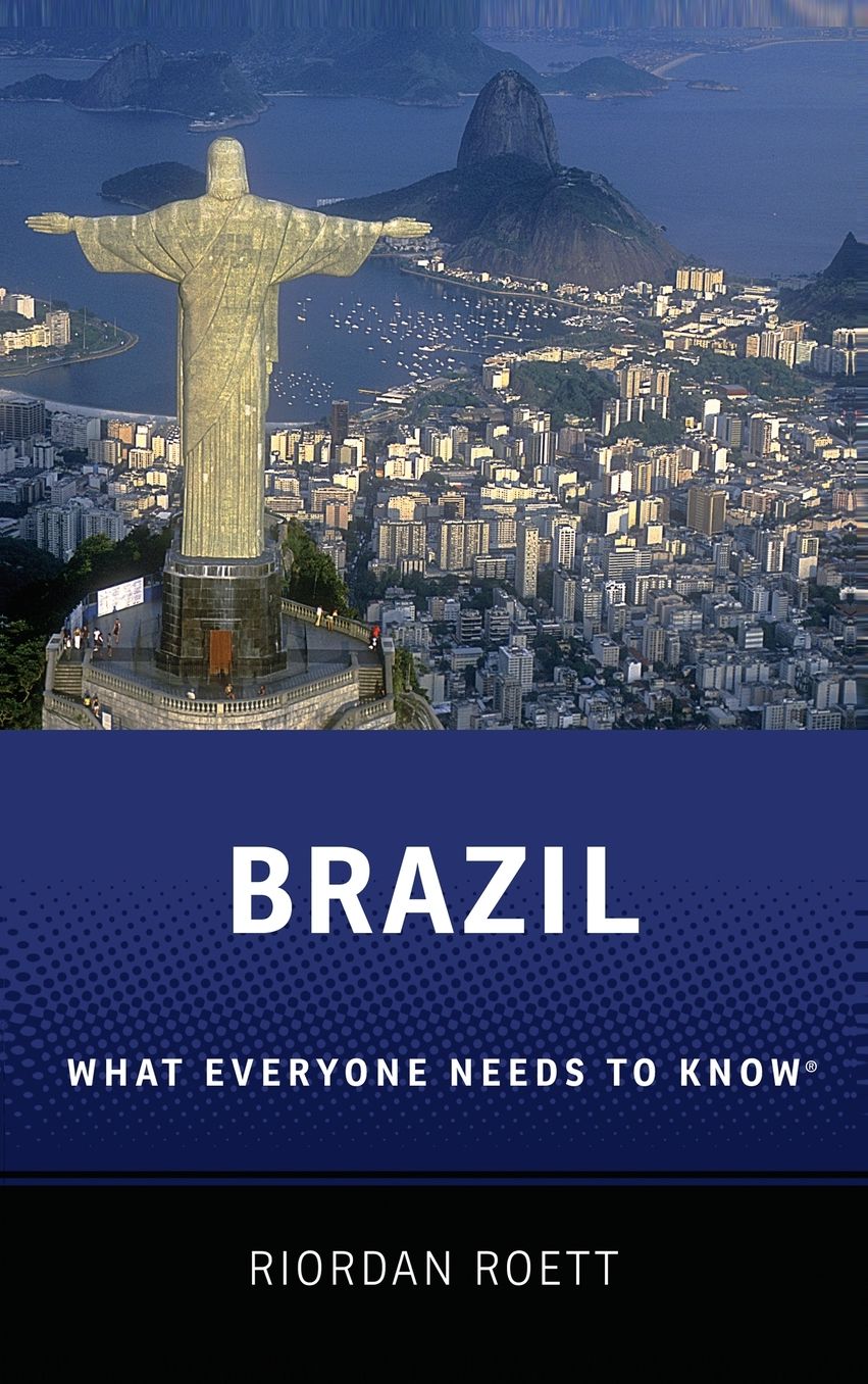 Brazil: What Everyone Need to Know
