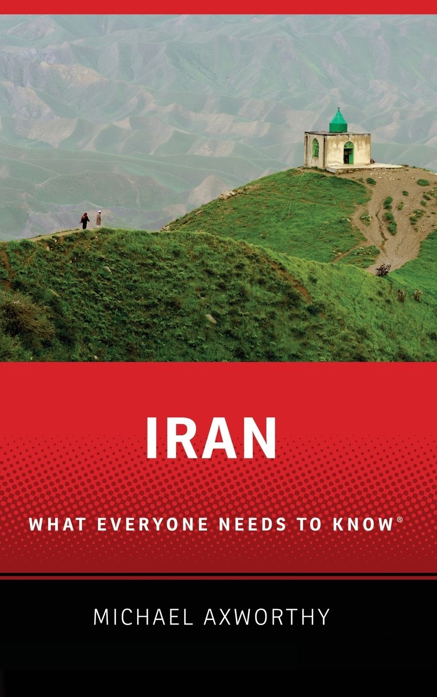 Iran: What Everyone Needs to Know(r)