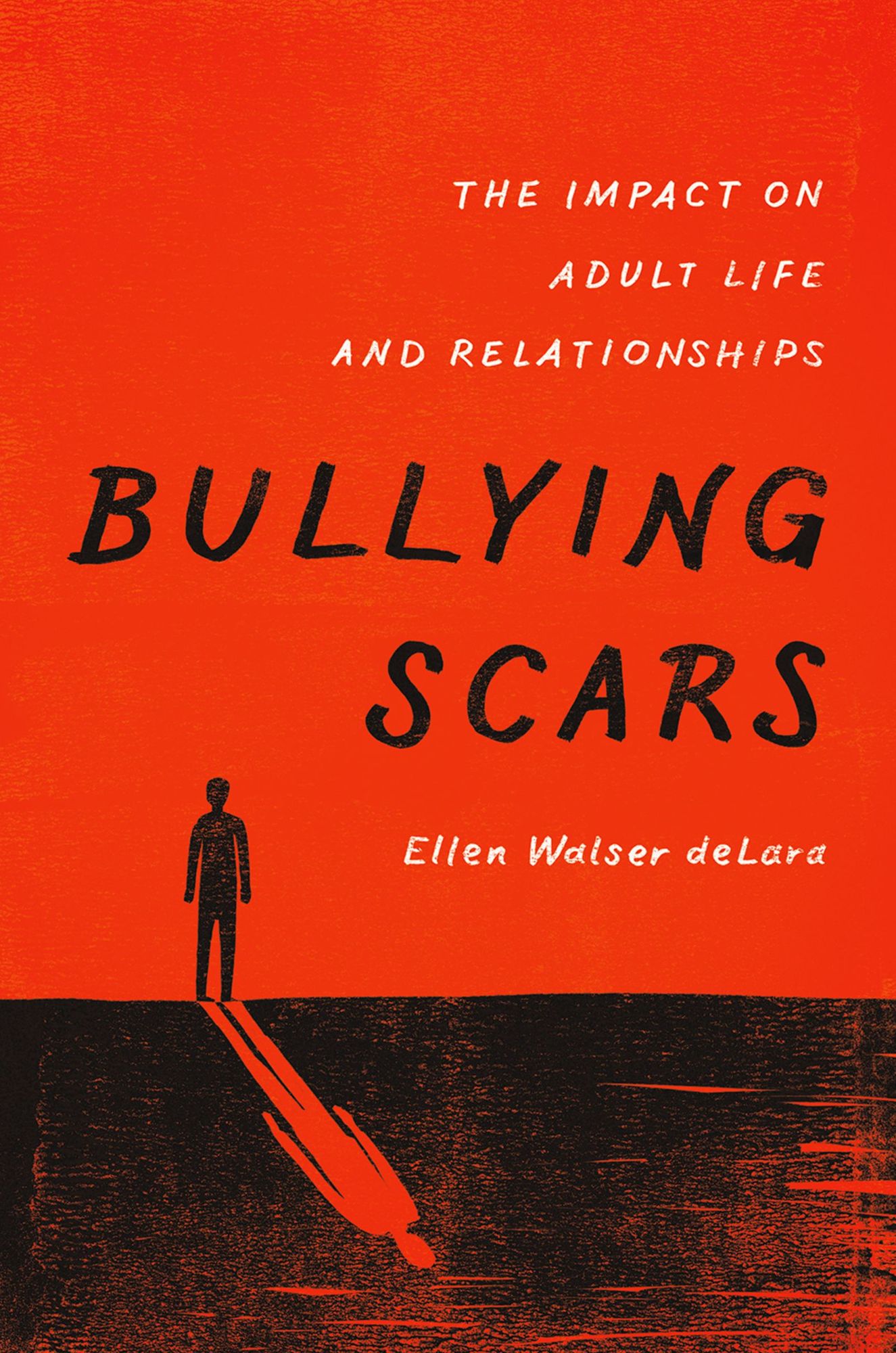 Bullying Scars: The Impact on Adult Life and Relationships
