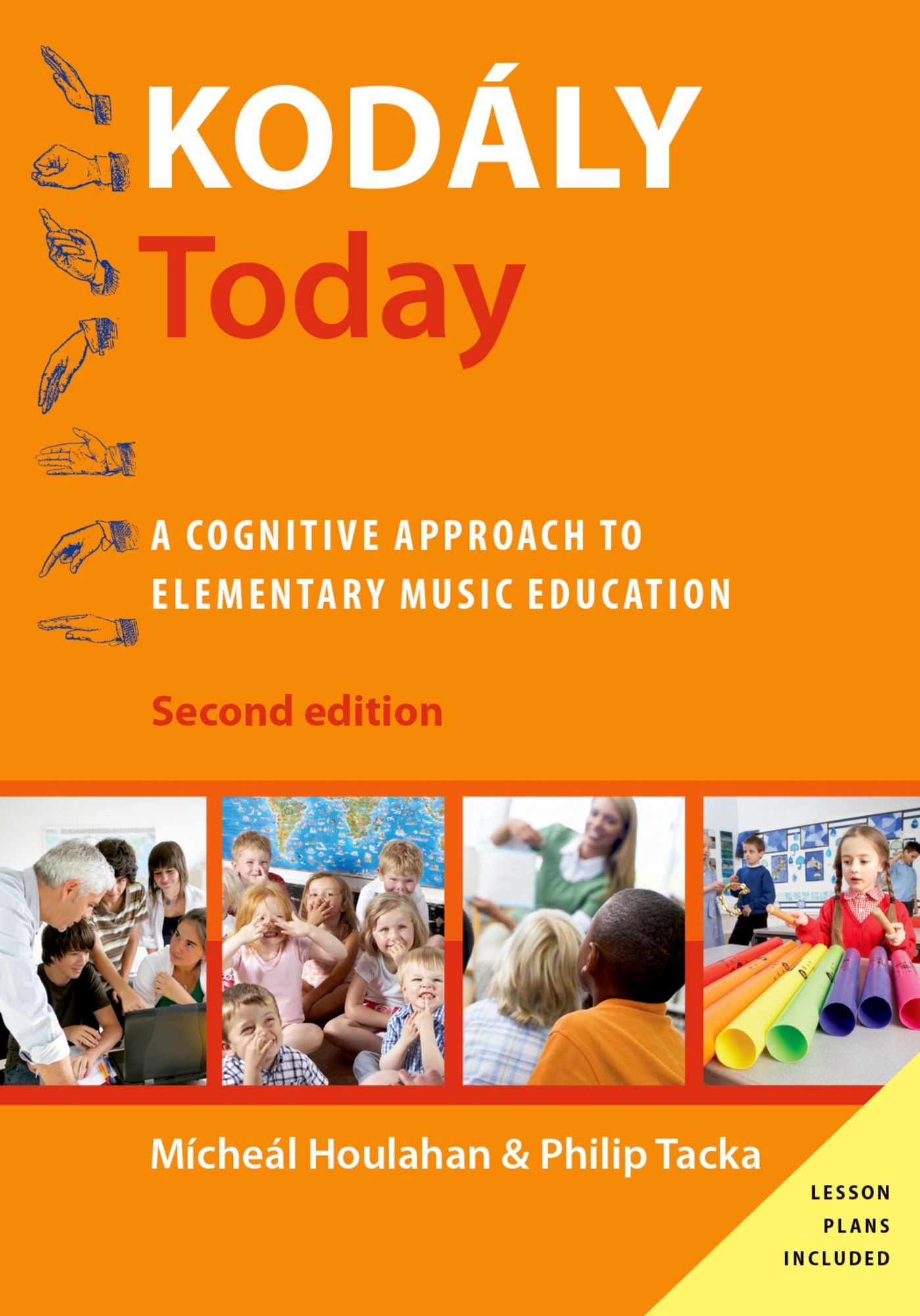 Kod?ly Today: A Cognitive Approach to Elementary Music Education