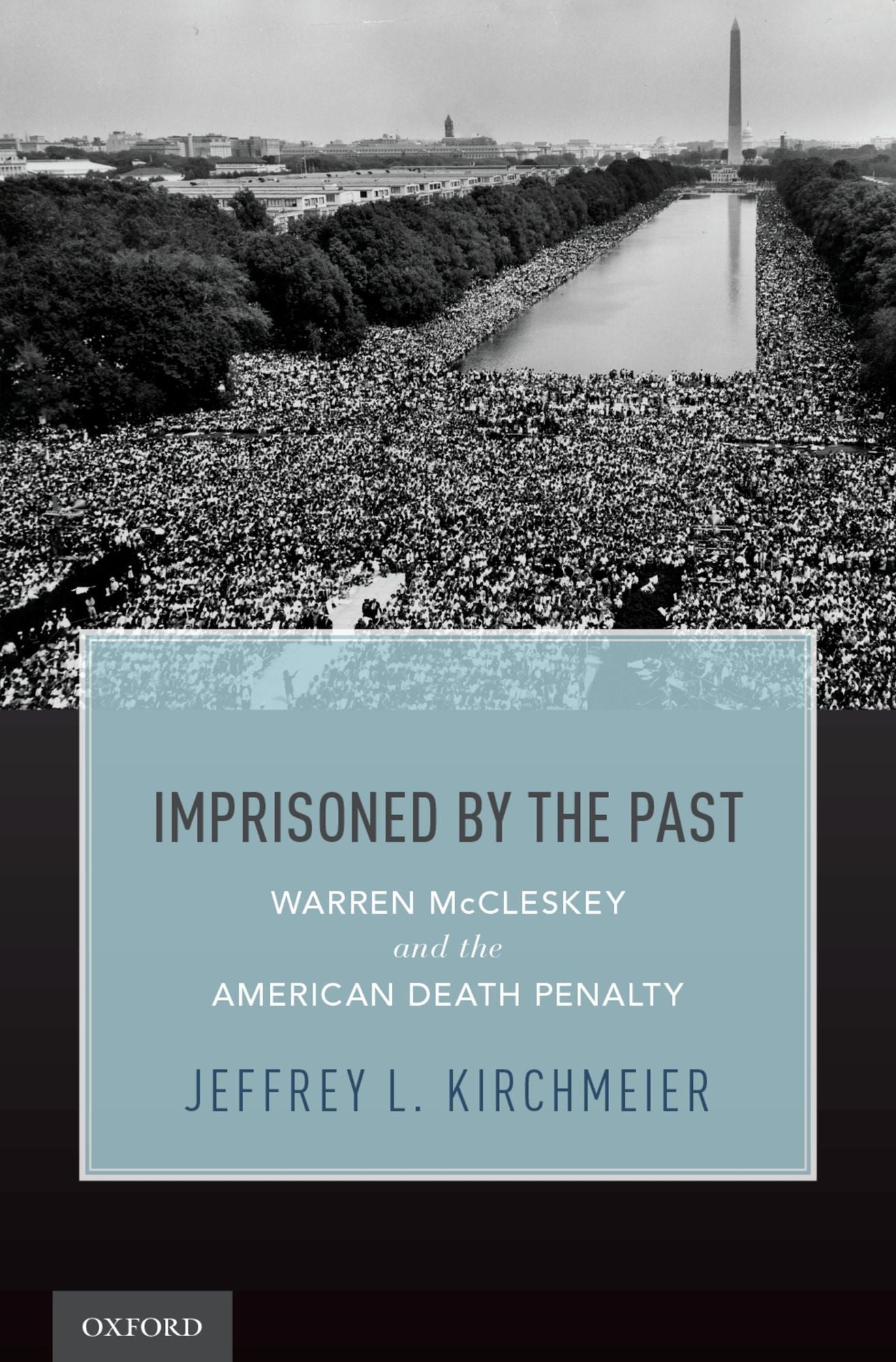Imprisoned by the Past: Warren McCleskey and the American Death Penalty