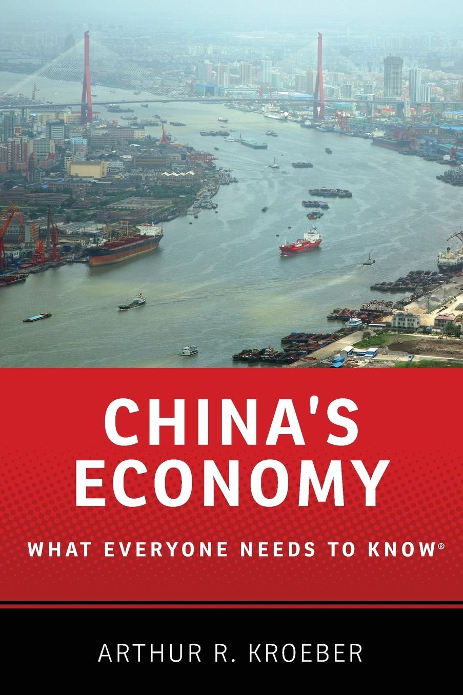 China's Economy: What Everyone Needs to Know(r)