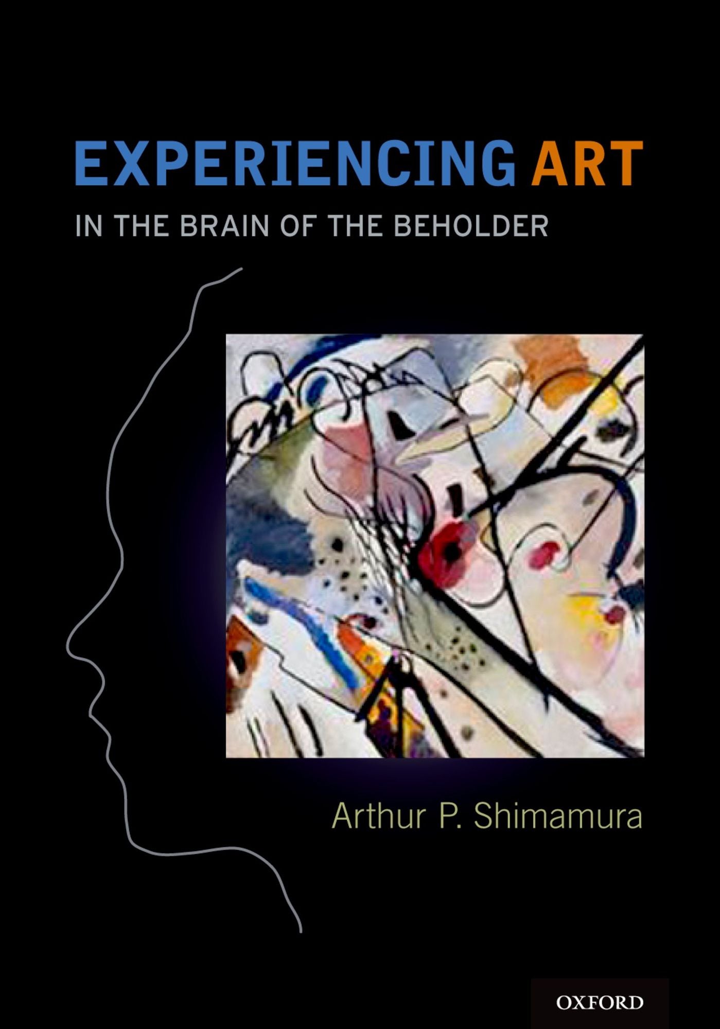 Experiencing Art: In the Brain of the Beholder