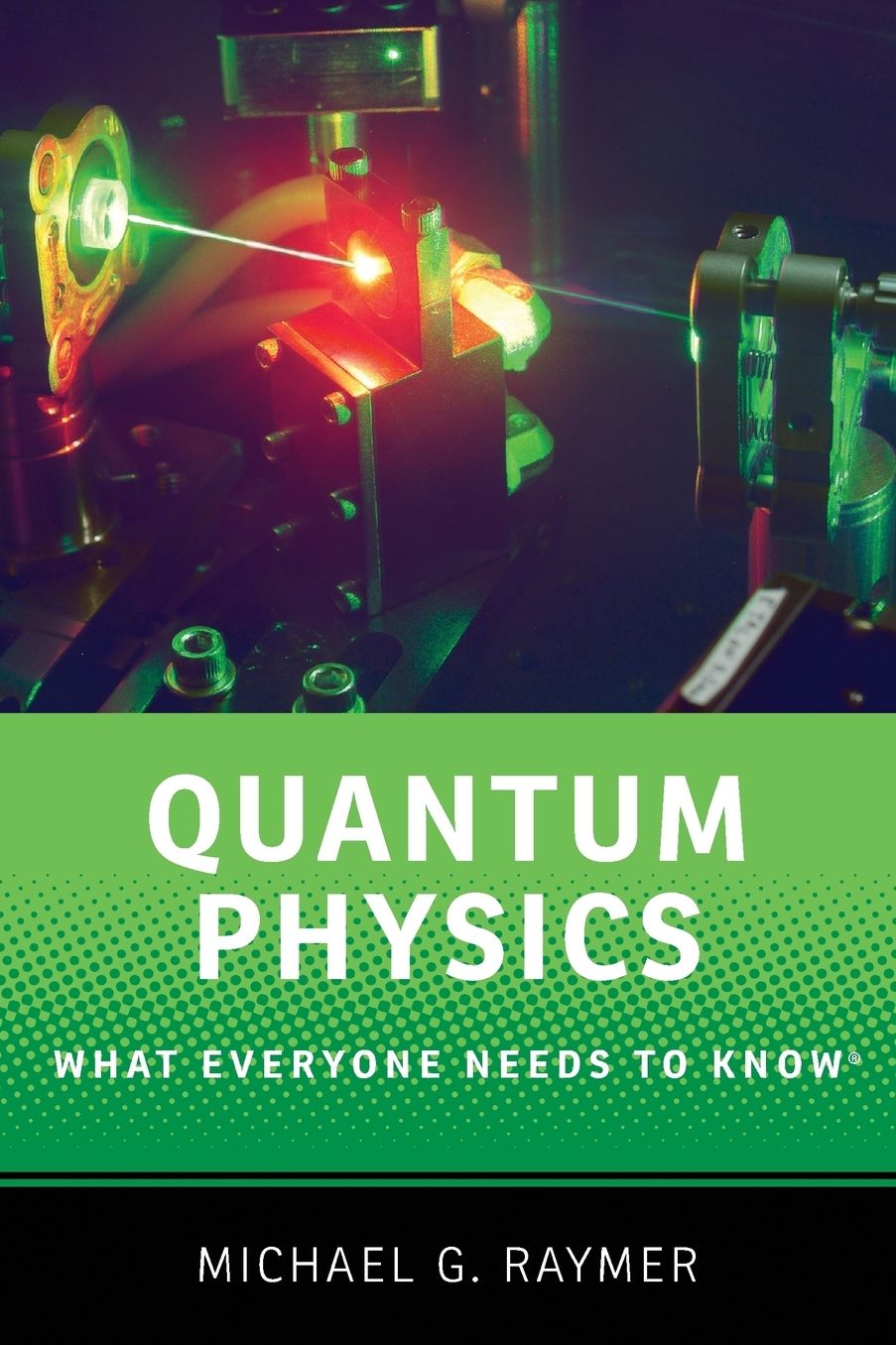 Quantum Physics: What Everyone Needs to Know®