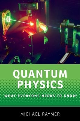 Quantum Physics: What Everyone Needs to Know(r)