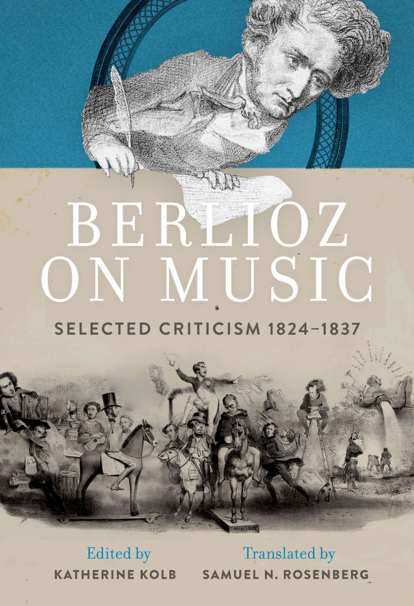 Berlioz on Music: Selected Criticism 1824-1837