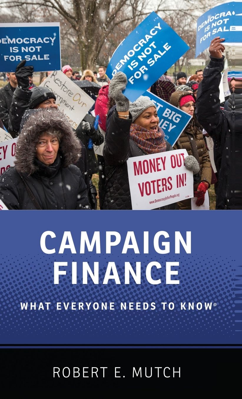 Campaign Finance: What Everyone Needs to Know