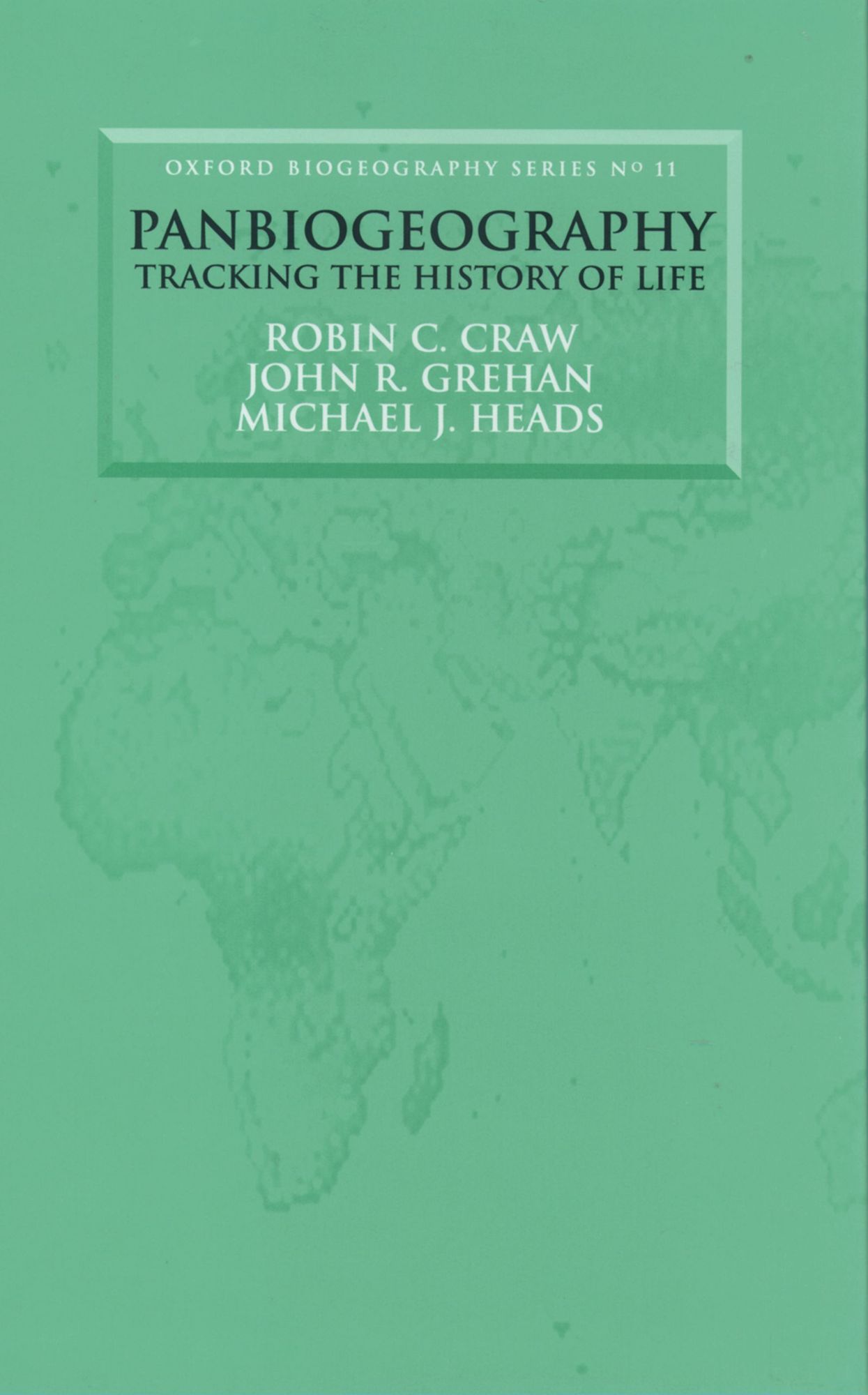 Panbiogeography: Tracking the History of Life