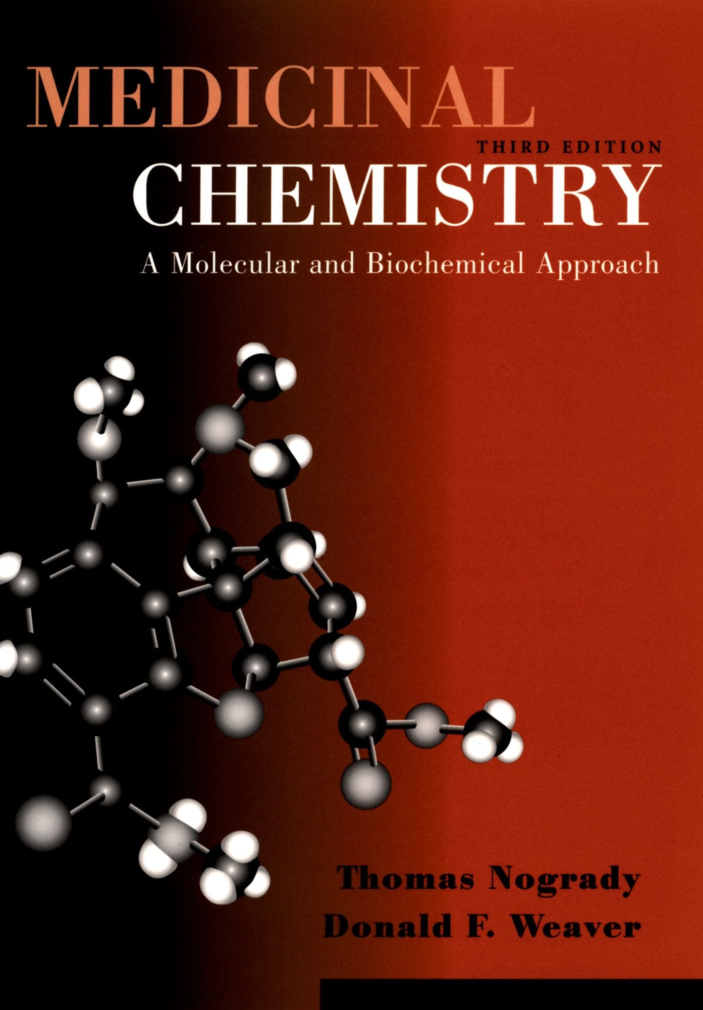 Medicinal Chemistry: A Molecular and Biochemical Approach