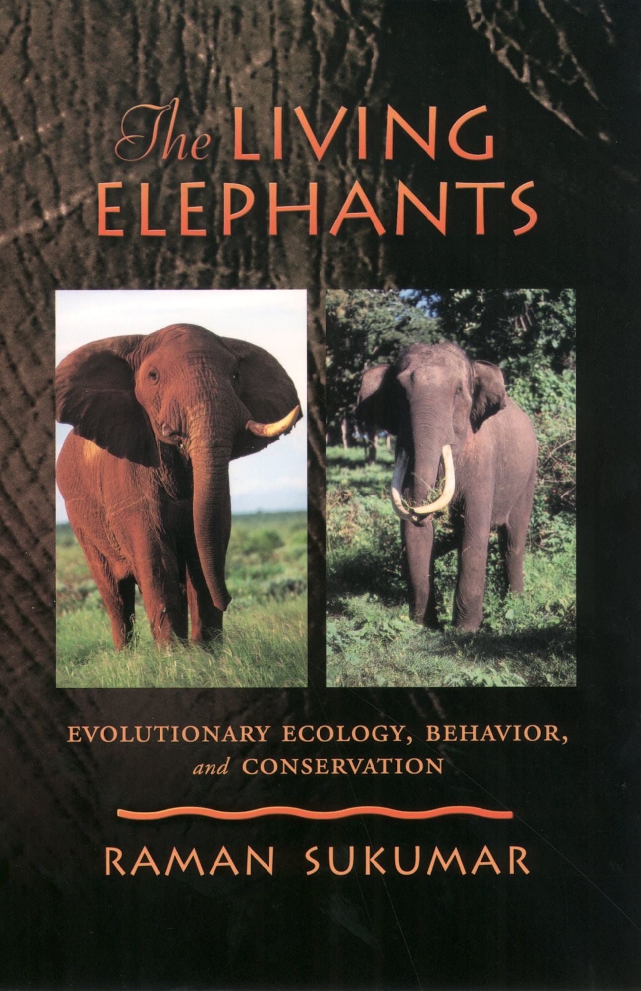 The Living Elephants: Evolutionary Ecology, Behaviour, and Conservation
