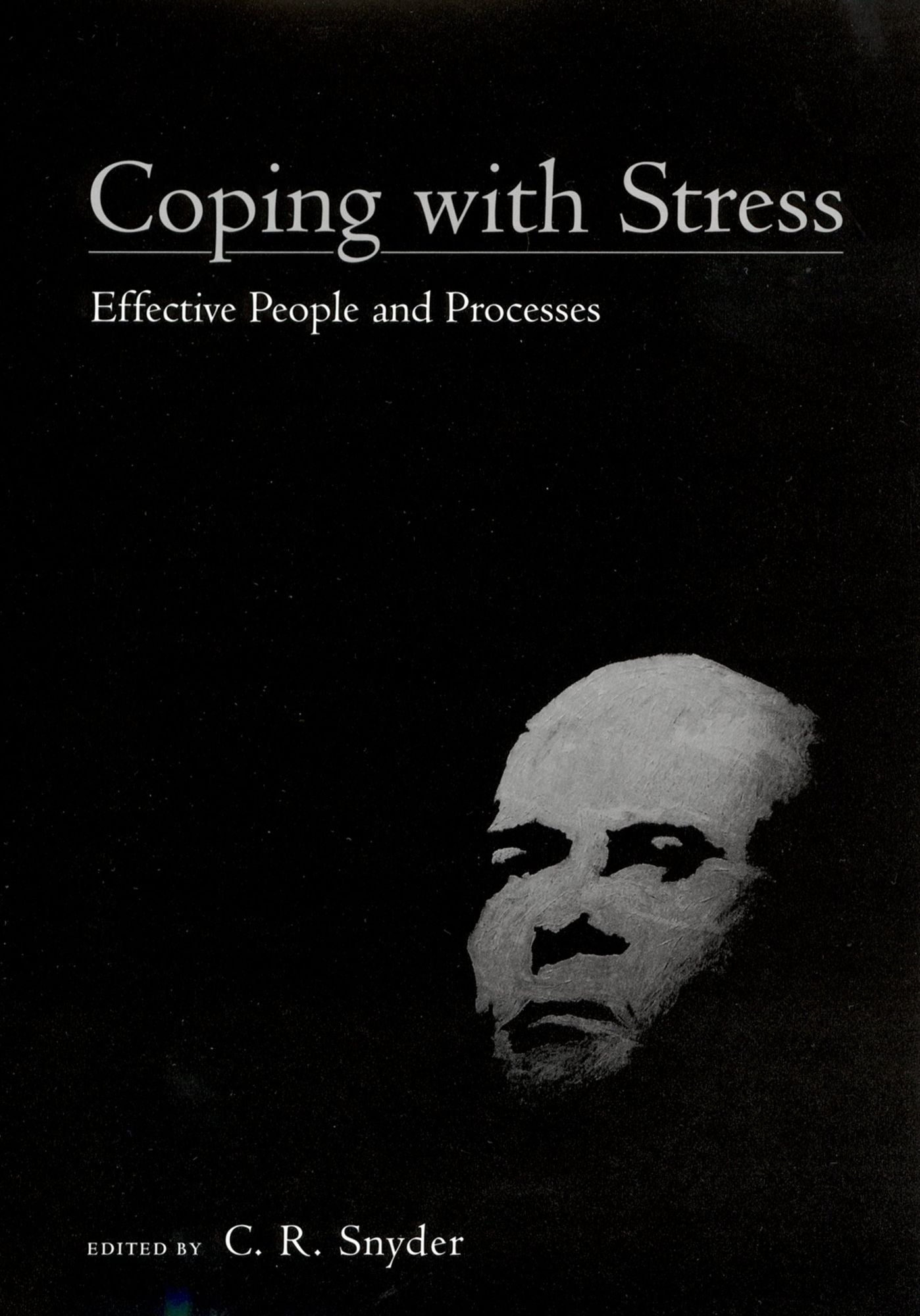 Coping with Stress: Effective People and Processes