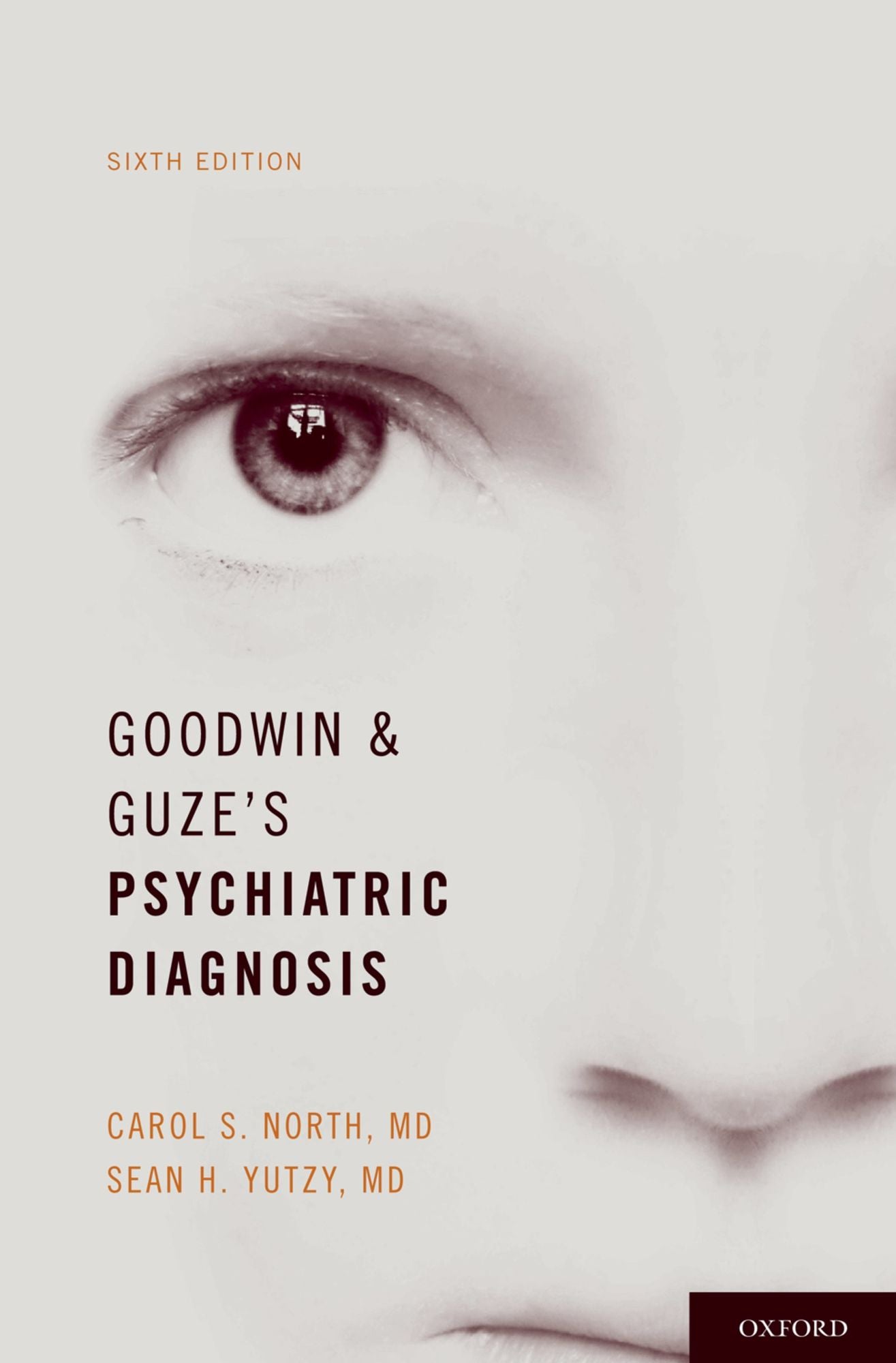 Goodwin and Guze's Psychiatric Diagnosis