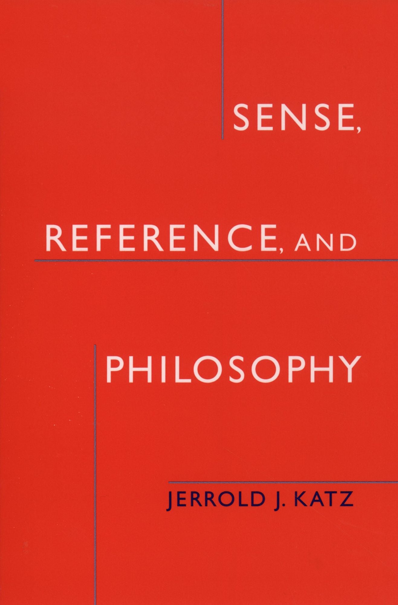 Sense, Reference, and Philosophy