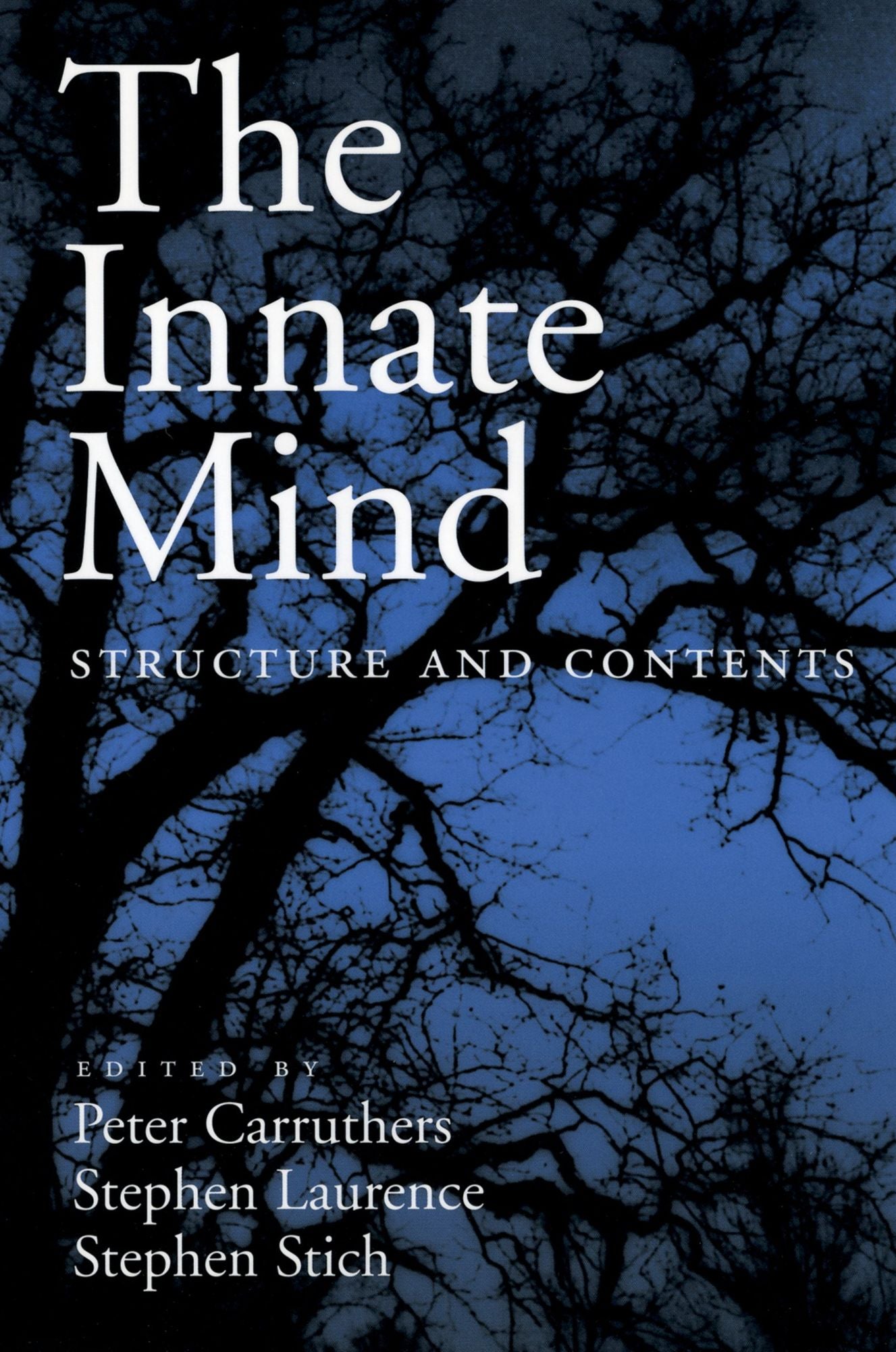The Innate Mind: Structure and Contents