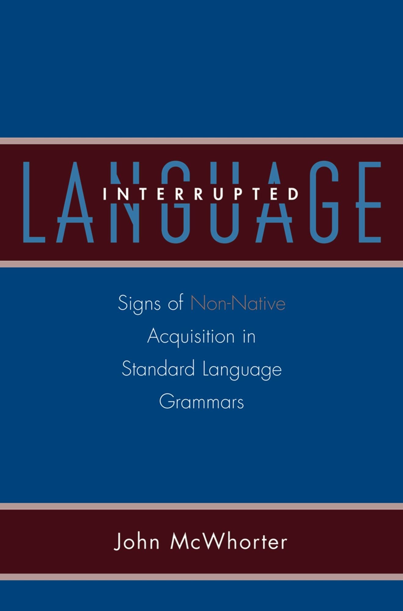 Language Interrupted: Signs of Non-Native Acquisition in Standard Language Grammars