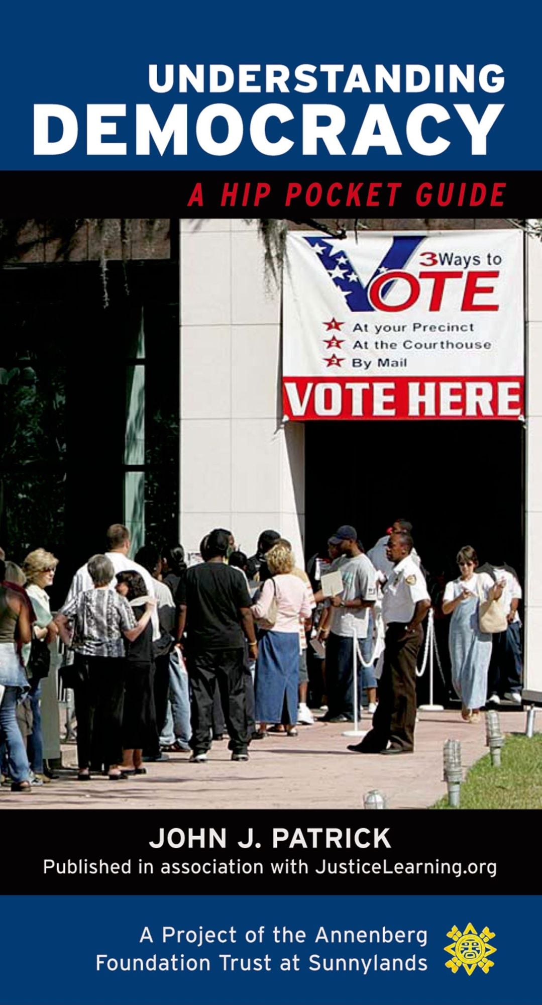 Understanding Democracy: A Hip Pocket Guide