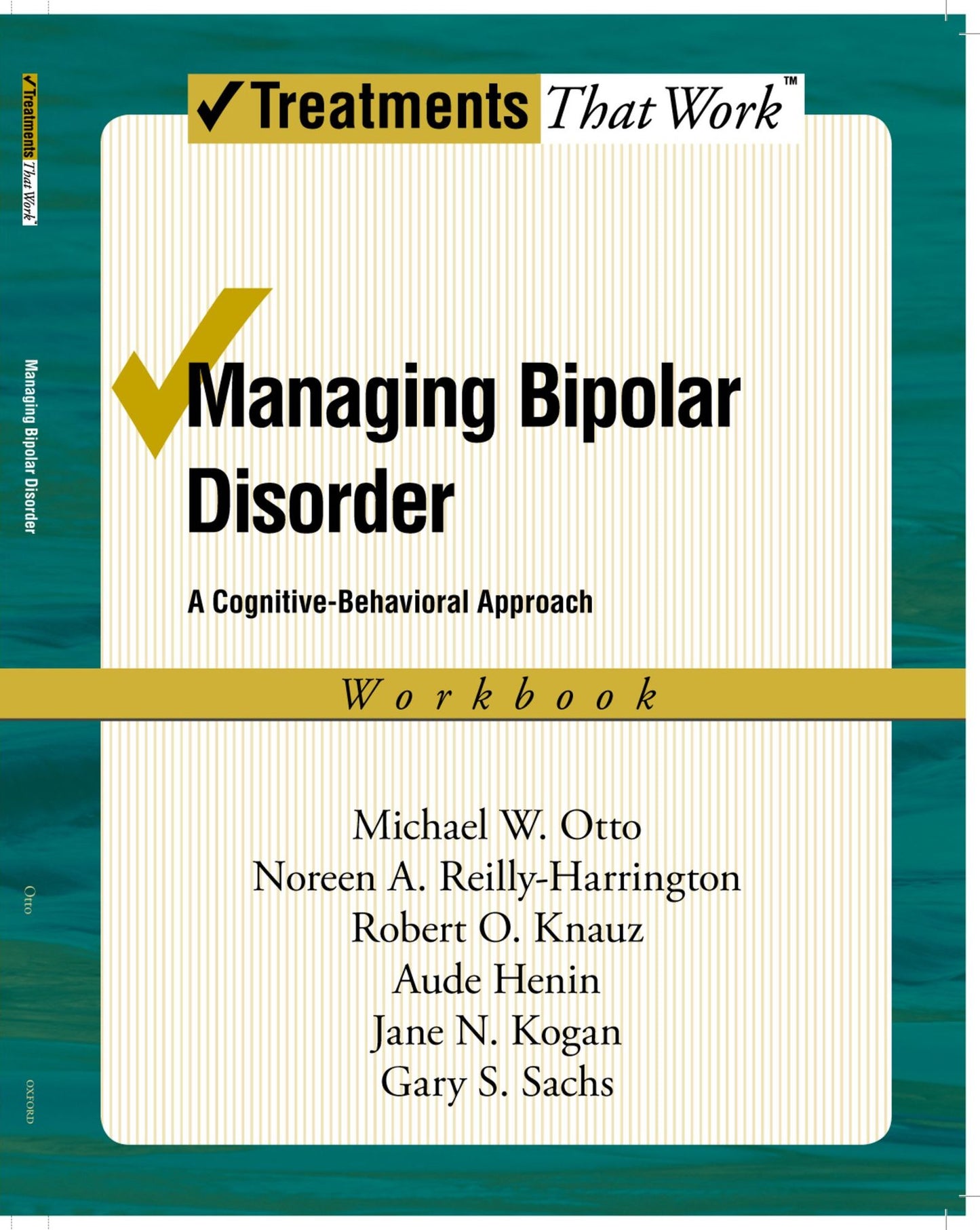 Managing Bipolar Disorder: A Cognitive Behavior Treatment Program