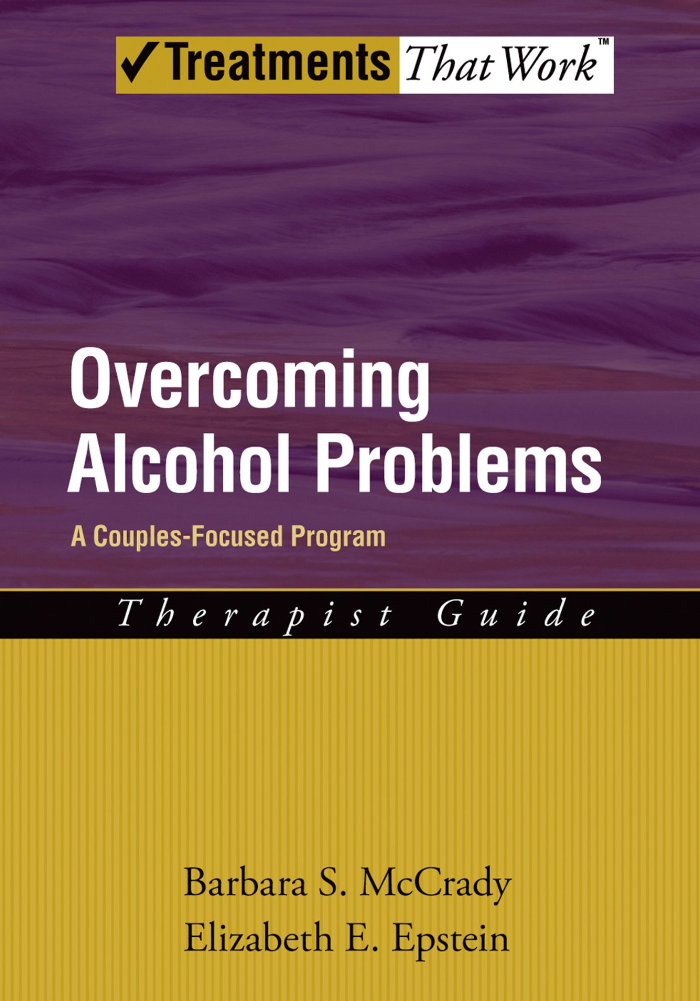 Couples Therapy for Alcohol Use Problems: A Cognitive Behavioral Treatment Program