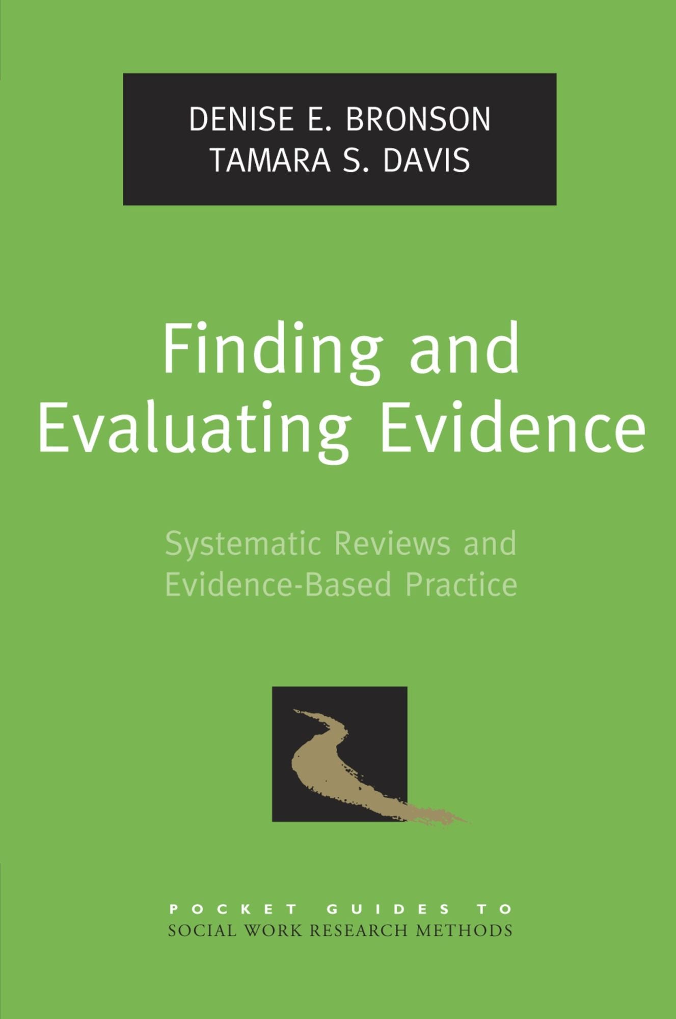 Finding and Evaluating Evidence: Systematic Reviews and Evidence-Based Practice