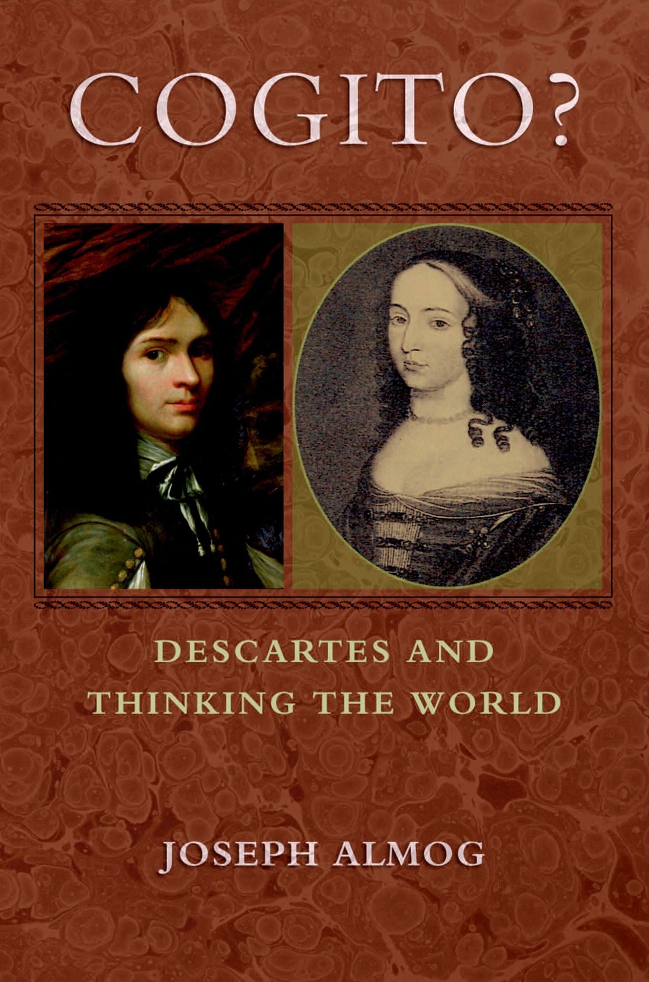 Cogito?: Descartes and Thinking the World