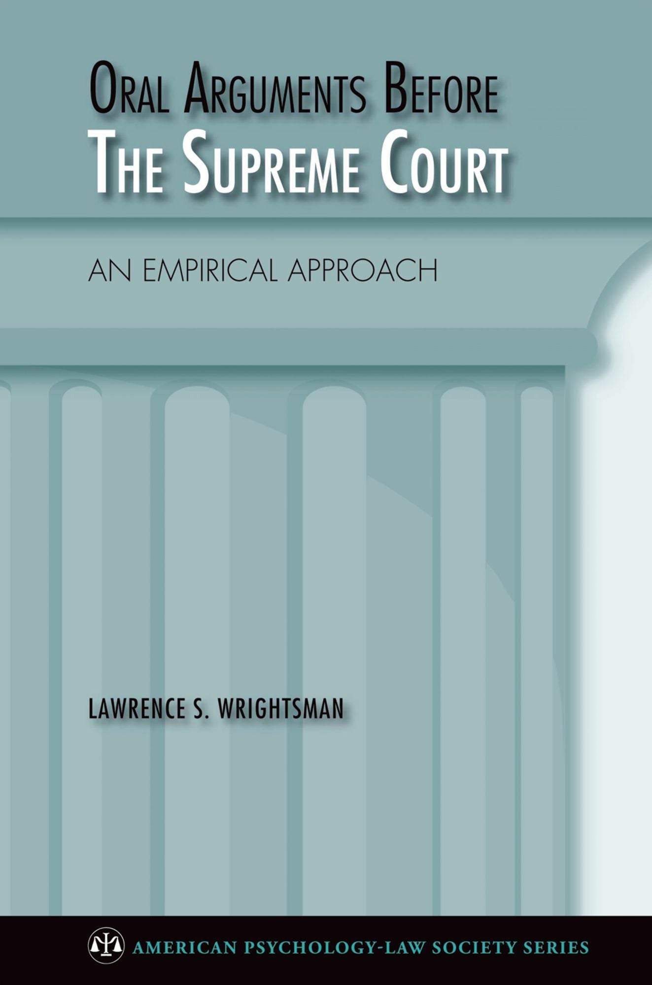 Oral Arguments Before the Supreme Court: An Empirical Approach