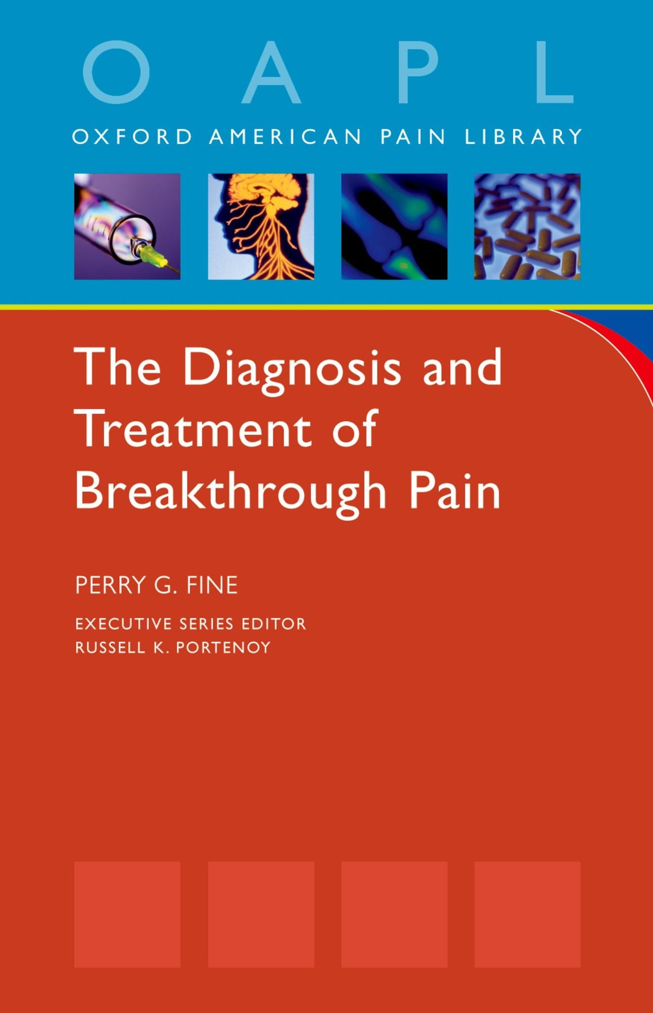 The Diagnosis and Treatment of Breakthrough Pain