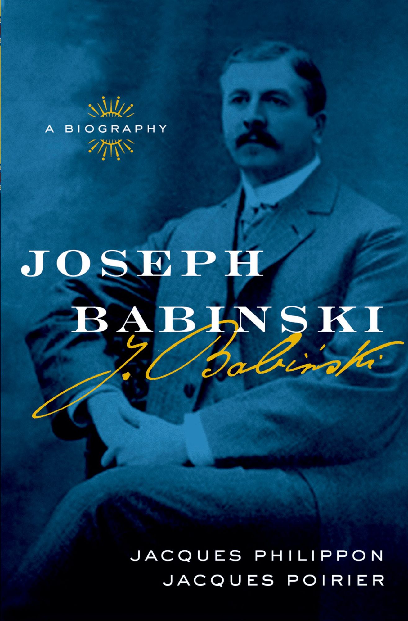 Joseph Babinski: A Biography