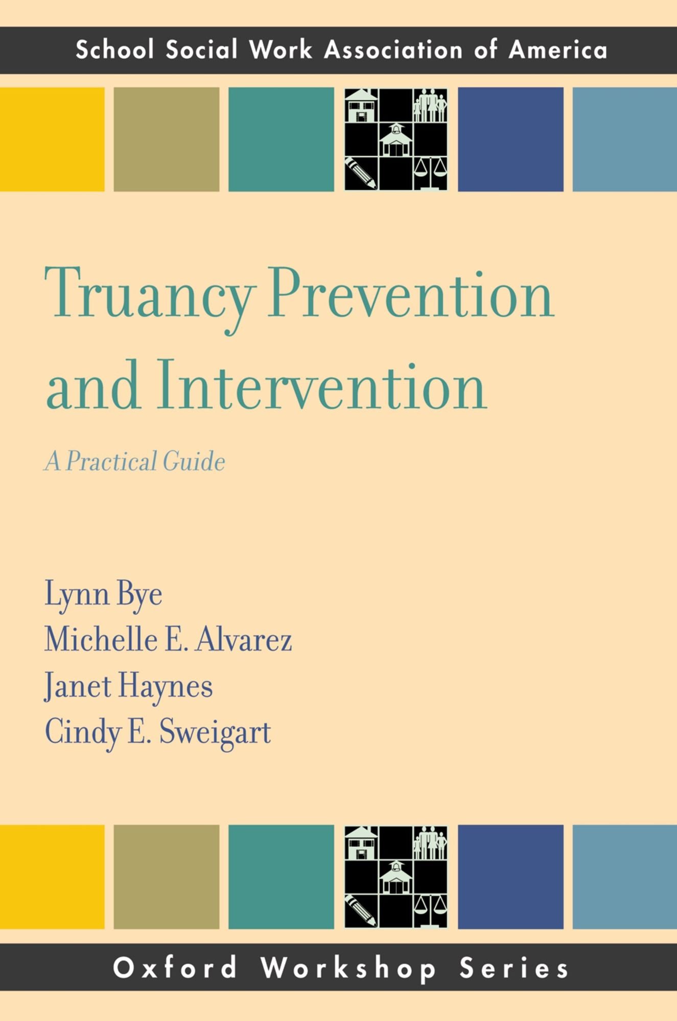 Truancy Prevention and Intervention: A Practical Guide